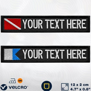 May include: Two black embroidered patches with white text that reads "YOUR TEXT HERE". The top patch features a red and white scuba diving flag. The bottom patch features a blue and white nautical flag. The patches are 4.7 inches by 0.8 inches and can be attached with Velcro.
