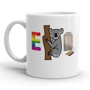 Equality (E Koala Tea) Gay Pride Gift Coffee Mug, Rainbow Flag Mug, LGBT Coffee Cup, LGBTQ Gift Mug, Tea Cup
