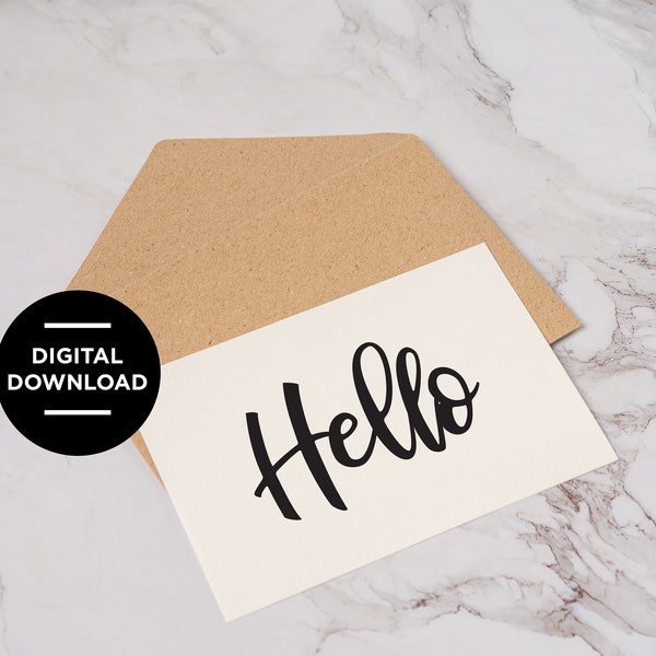 Hello Digital Greeting Card, Printable Hello Card, Folded 5x7 and 4x6 Digital Download