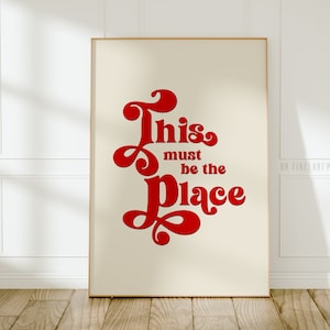 This Must Be The Place Print, Retro Printable Wall Art, Vintage Music Lyric Poster, Digital Download A34