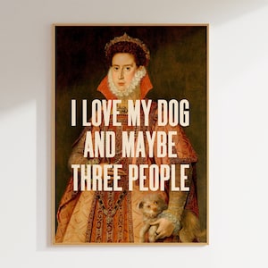 I Love My Dog Quote Print, Printable Quotes, Dog Lover Gift, For Pet Lovers, Printable Wall Art, Wall Decor, Digital Print
