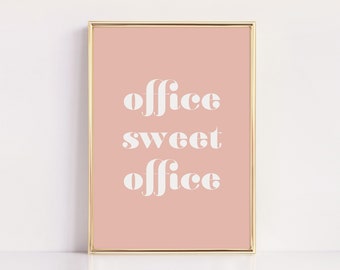 Wall Art Quotes, Office Decor, Coworker Gift, Blush Pink Wall Art, Office Sweet Office, Typography Poster, Quote Poster, Blush Pink Art