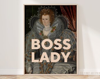 May include: A vintage portrait of a woman in a gray and silver gown with a pearl necklace and a crown. The text "BOSS LADY" is superimposed on the image.