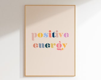 Positive Energy Motivational Quote Print, Dorm Wall Art, Pink Wall Art, Retro Dorm Decor, Printable Quote Poster, Digital Download