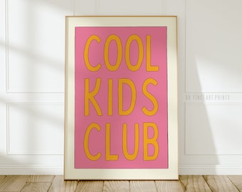 Cool Kids Club Print, Pink Girl's Room Printable Wall Art, Fun Playroom Decor, Cute Retro Kid's Poster, Digital Download A141