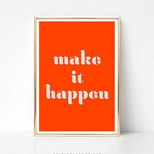 Make it Happen, Printable Quote, Dorm Decor, Motivational Quote Print, Red Typography Poster, PRINTABLE Wall Art, Office Decor image 6