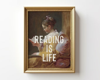 Reading Is Life Print, Quote Wall Art, Gifts for Readers, Vintage Painting, Reading Gift for Her, Girl Portrait, Dorm Wall Decor