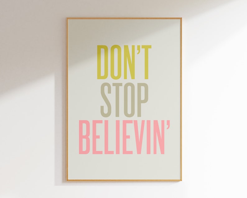 Don't Stop Believin' Printable Quote Poster, Motivational Quote Print, Music Wall Art, Dorm Decor, Vertical Wall Art, Digital Download image 1