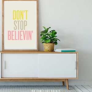 Don't Stop Believin' Printable Quote Poster, Motivational Quote Print, Music Wall Art, Dorm Decor, Vertical Wall Art, Digital Download image 4