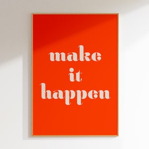 Make it Happen, Printable Quote, Dorm Decor, Motivational Quote Print, Red Typography Poster, PRINTABLE Wall Art, Office Decor image 2