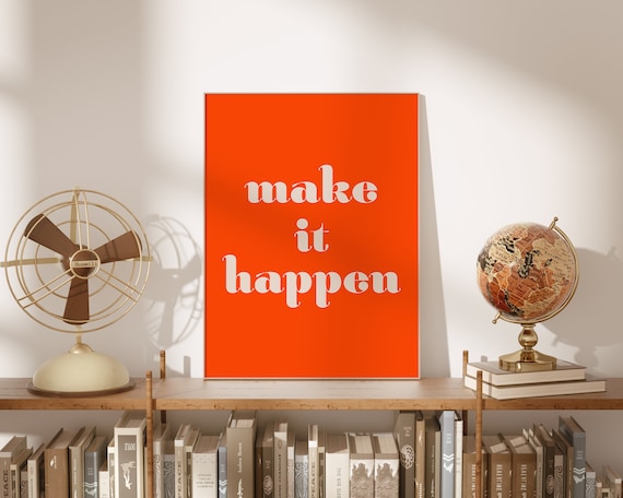 Make it Happen, Printable Quote, Dorm Decor, Motivational Quote Print, Red Typography Poster, PRINTABLE Wall Art, Office Decor