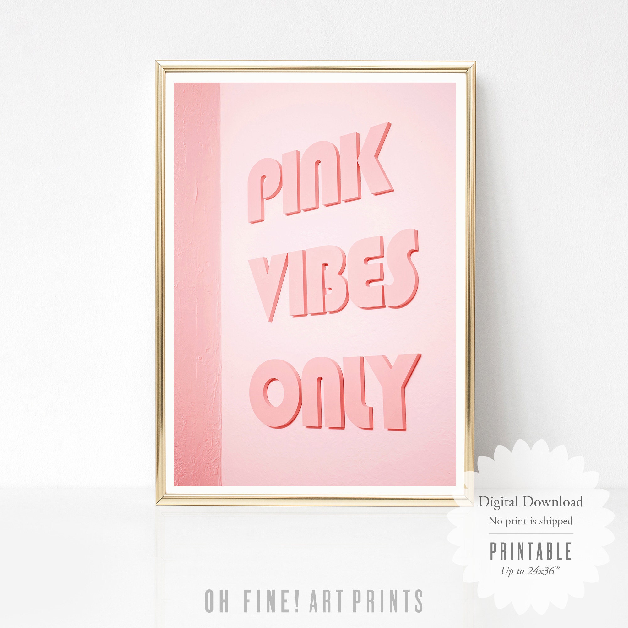 Pink Vibes Only Printable Quote Poster Blush Pink Wall Art Etsy UK
