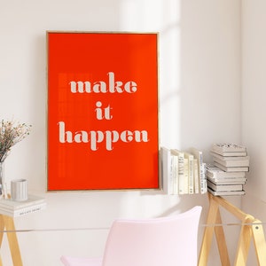 Make it Happen, Printable Quote, Dorm Decor, Motivational Quote Print, Red Typography Poster, PRINTABLE Wall Art, Office Decor image 3