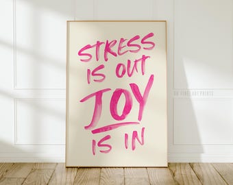 Joy Is In Art Print, Trendy Maximalist Room Decor, Dopamine Aesthetic Wall Art, Printable Pink Typography Poster, Digital Download A329
