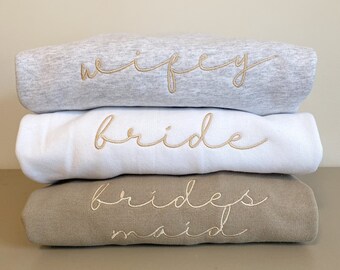 Bridal Party Sweatshirt -- Custom Calligraphy Sweatshirt, Bridal Party Shirts