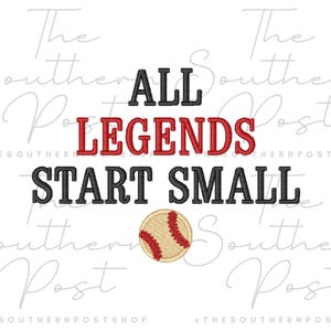 May include: White background with the text "ALL LEGENDS START SMALL" in black and red. A baseball graphic is at the bottom. The Southern Post shop logo is in the background.