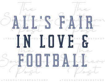 All's Fair in Love & Football Embroidery Download (7 Sizes)