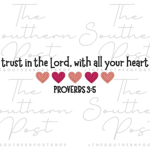 May include: White background with the text "trust in the Lord, with all your heart" and "PROVERBS 3:5". The design includes five heart shapes in shades of pink and red. The Southern Post Shop logo is repeated.