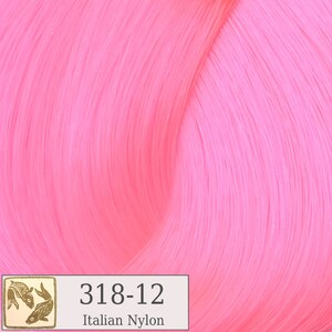 May include: A close-up of a bright pink hair dye with the text "318-12 Italian Nylon" on the bottom.