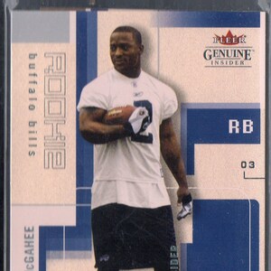 WILLIS McGAHEE RC 2003 Fleer Genuine #103 Football Card #/499 - Buffalo Bills