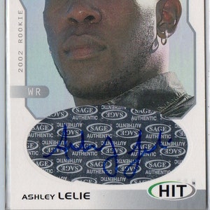 ASHLEY LELIE 2002 Sage Hit #16 Autograph Football Card - Denver Broncos
