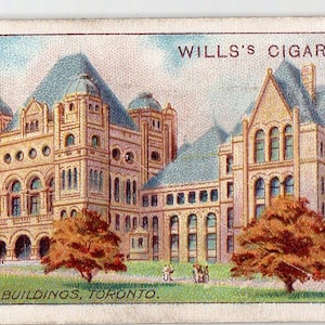 May include: A vintage postcard depicting the Government Buildings in Toronto, Canada. The postcard features a colorful illustration of the building with a light blue sky and green grass. The text "WILLS'S CIGARETTES." is printed in the upper right corner of the postcard. The text "GOVERNMENT BUILDINGS, TORONTO." is printed at the bottom of the postcard.