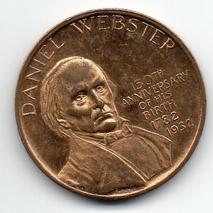 DANIEL WEBSTER 1932 Anniversary Token - Franklin NH Birthplace