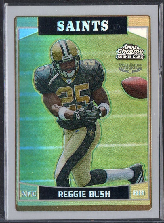 REGGIE BUSH RC 2006 Topps Chrome #221 Refractor Parallel Football