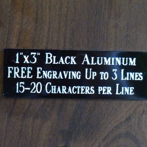 QTY 20 - 1&quot;x3&quot; Custom Engraved Aluminum Name Plate/Plaque Award Art-Trophies-Taxidermy-Flag Case Free Custom Engraving