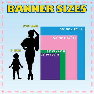 May include: A graphic showing different banner sizes with silhouettes of two people standing next to them. The banner sizes are listed in inches: 60" x 72", 50" x 60", 34" x 40", and 26" x 36".
