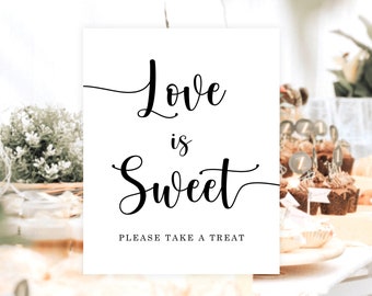 Dessert Table Sign Template for Wedding, Love is Sweet Please Take a Treat Sign, Printable Sign