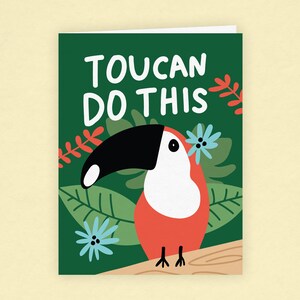 Toucan Do This - Carte de voeux d'encouragement