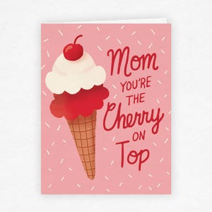 Maman cerise sur le gâteau - Jolie crème glacée pour la fête des mères Carte de vœux