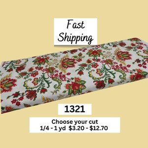 May include: A roll of fabric with a floral pattern in red, green, and gold on a white background. The fabric has a repeating design of stylized flowers and leaves. The text "Fast Shipping" and the number "1321" are also visible.
