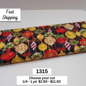 May include: Christmas fabric with a black background and red, gold, and white ornaments. The fabric is 1/4 yard to 1 yard and costs $2.90 to $11.50.