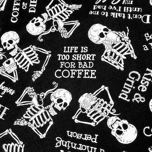 Cotton fabric, coffee skull design, black, cheeky sayings, for sewing bags, pillows, and patchwork, 0.5 m