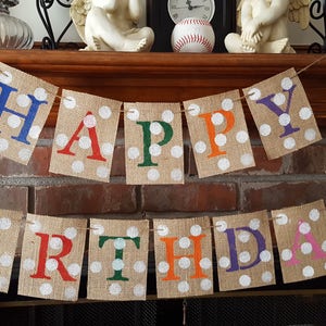HAPPY BIRTHDAY BANNER, Birthday Bunting Birthday Décor ,Birthday Banner Birthday, Sign Birthday Garland ,Custom Burlap Banner