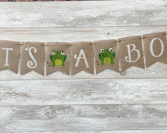 Es ist ein Junge Frosch Sackleinen Banner, Froggy Babyparty