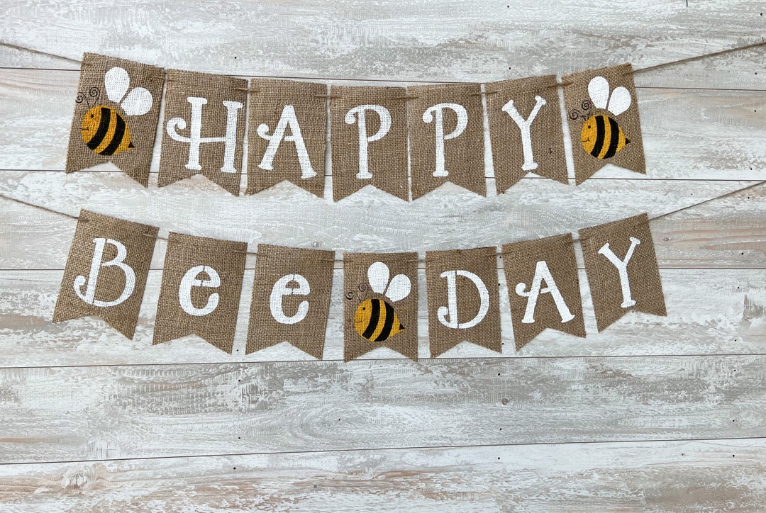 Happy Bee Day Burlap Banner, Bumble Bee Party Decoration - Etsy