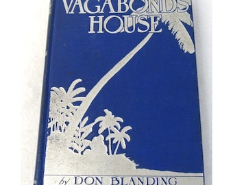 Firmado La casa del vagabundo Por Don Blanding 1948 Trigésimo primera edición 1943
