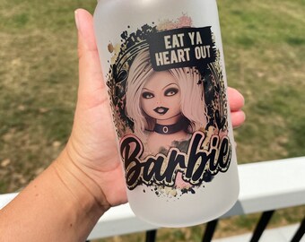 16oz Frosted Glass Sublimation Eat Ya Heart Out Barbie