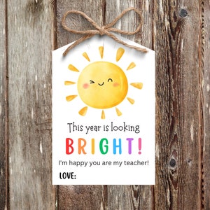 Back to school teacher gift card-first day of school teacher gift, This year is looking bright, INSTANT Digital Download