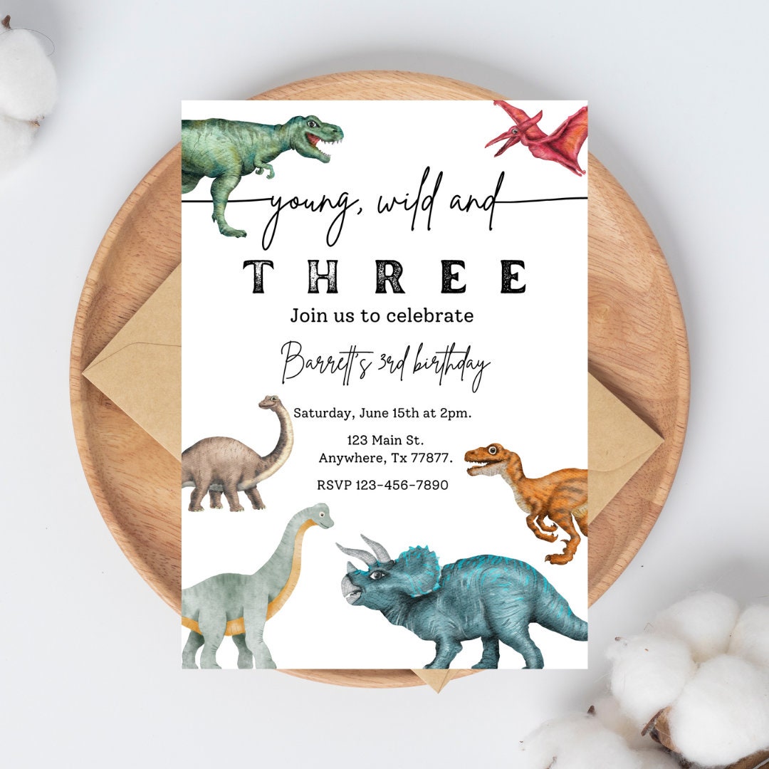 Dinosaur Birthday Invitation,young Wild and Three Birthday Invitation
