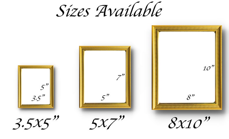 May include: Three gold-colored picture frames in varying sizes: 3.5x5 inches, 5x7 inches, and 8x10 inches. The frames have a decorative, textured border. The text "Sizes Available" is at the top.