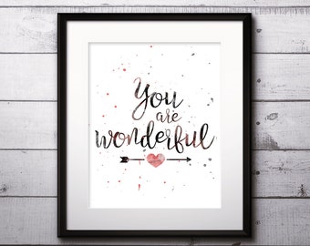 Inspirational Quote Watercolor Print, Love Print 21, Motivational Quote ...