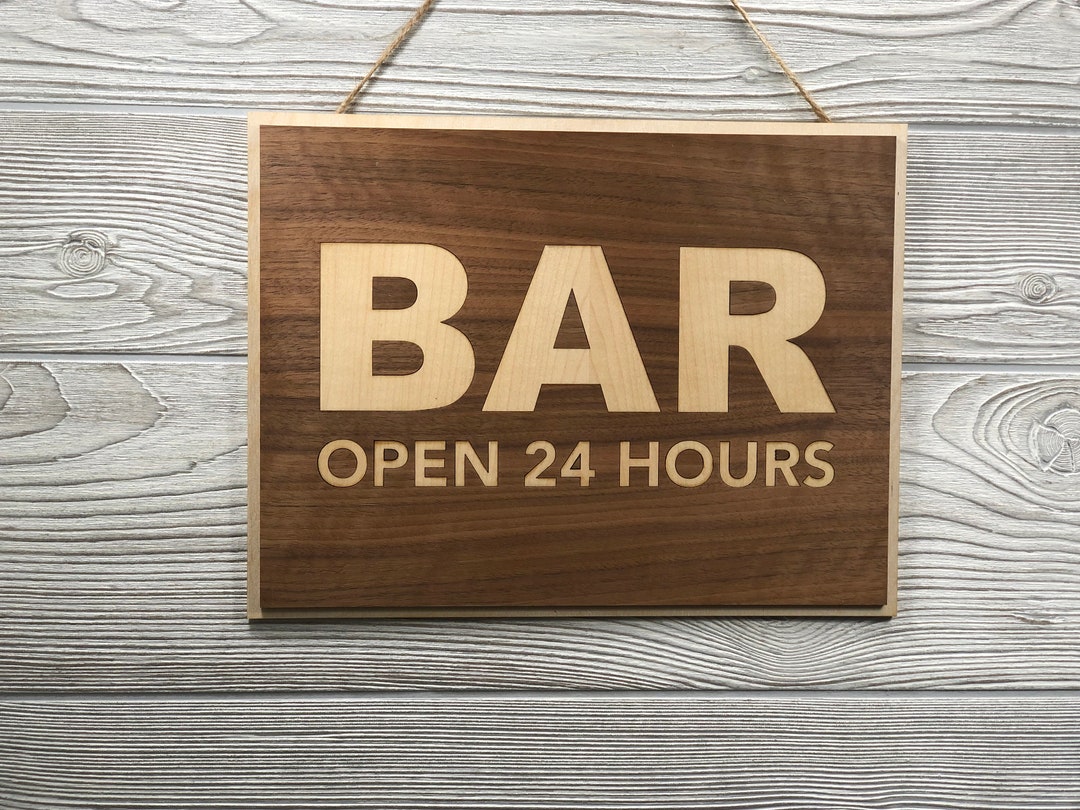 Open 24 Hours Bar Sign Etsy