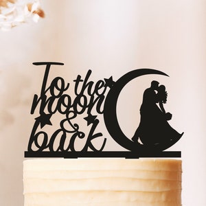 Wedding Cake Topper, To The Moon and Back, Сustom cake topper, Сake topper, Moon cake topper, Wedding Decor, Couple cake topper  (2536)