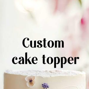 Topper per torta floreale personalizzato, decorazione personalizzata per torta nuziale