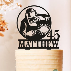 Welder Birthday Cake Topper, Welding Soldering Cake Topper, Name Cake Topper, Welder Graduation Cake Topper, Welder Silhouette Cake Topper