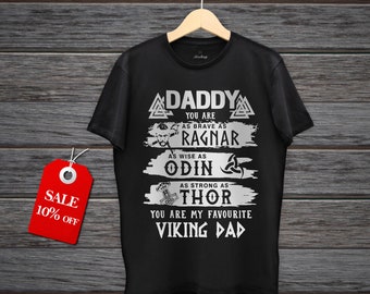 Viking Daddy As Odin As Thor, Father Day Shirt, Daddy Odin, Daddy Shirts, Viking Dad T-Shirt, Daddy Ragnar T-Shirt, My Favourite Vikings Dad